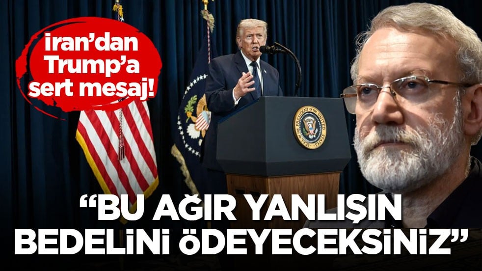 İran’dan Trump’a sert mesaj! "Bu ağır yanlışın bedelini ödeyeceksiniz"