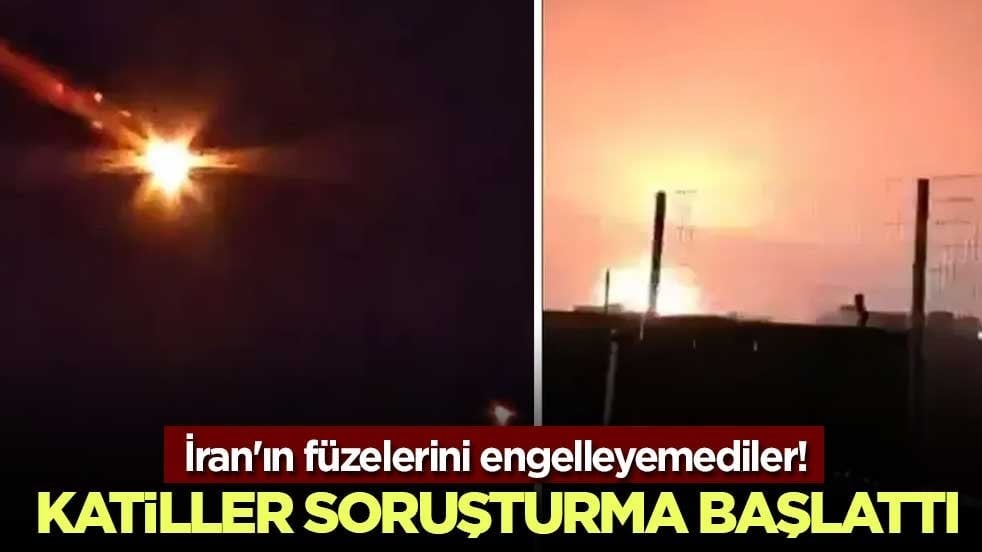 İran'ın füzelerini engelleyemediler! Katiller soruşturma başlattı