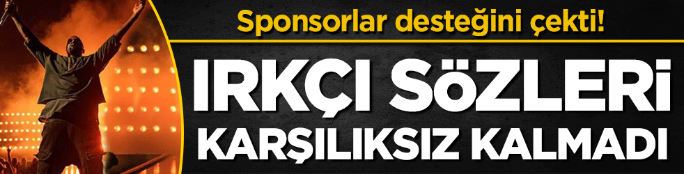 Irkçı sözleri karşılıksız kalmadı! Sponsorlar desteğini çekti! 