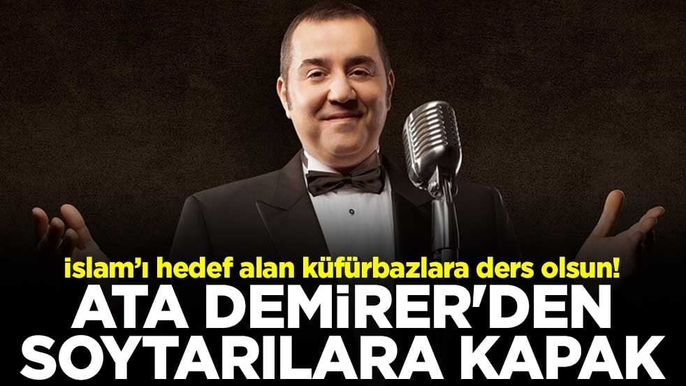 İslam’ı hedef alan küfürbazlara ders olsun! Ata Demirer'den soytarılara kapak