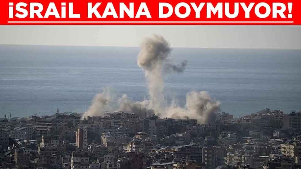 İsrail kana doymuyor! Vefat edenlerin sayısı yükseldi