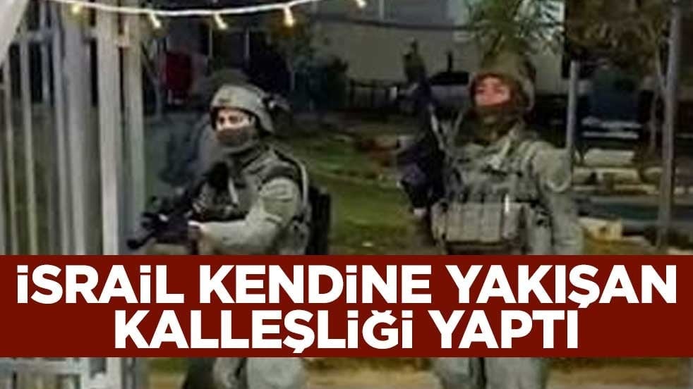 İsrail kendine yakışan kalleşliği yaptı
