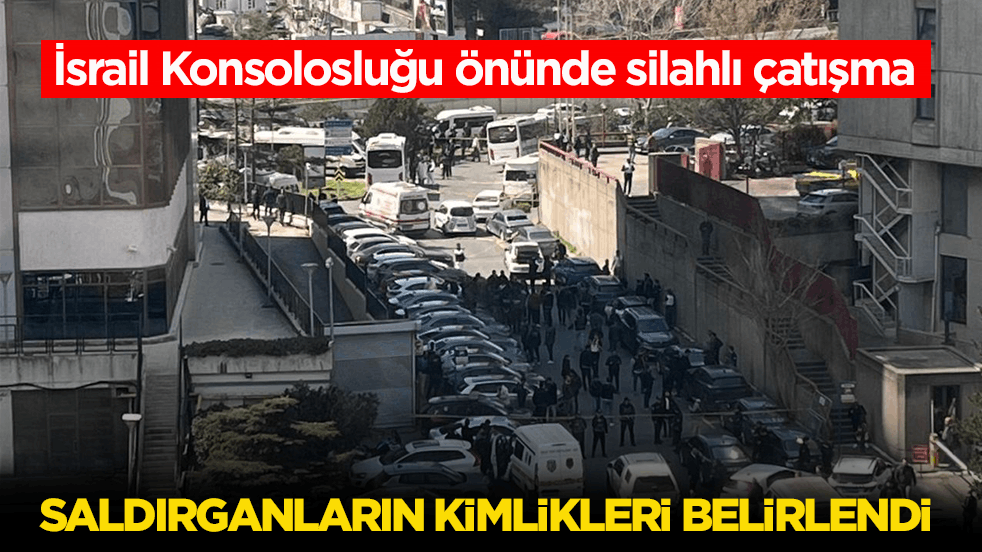 İsrail Konsolosluğu önünde silahlı çatışma! Saldırganların kimlikleri belirlendi
