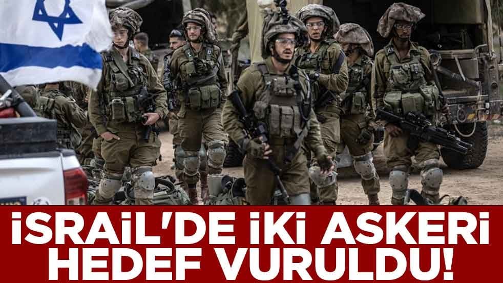 İsrail'de iki askeri hedef vuruldu!