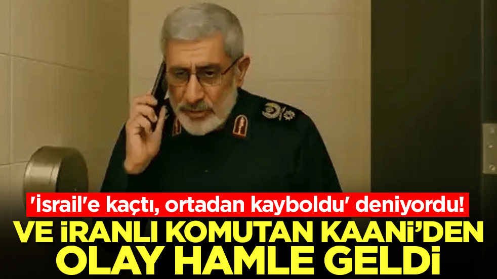 'İsrail'e kaçtı, ortadan kayboldu' deniyordu! Ve İranlı komutan İsmail Kaani'den olay hamle geldi