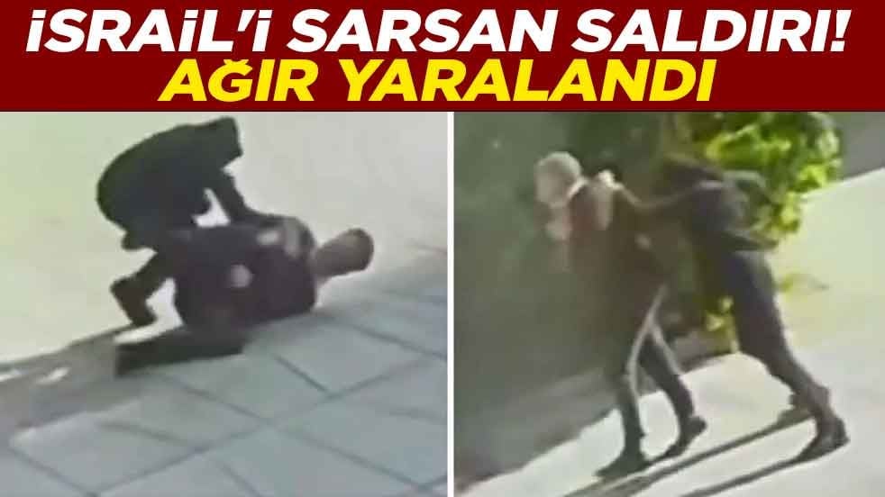 İsrail'i sarsan saldırı! Ağır yaralandı