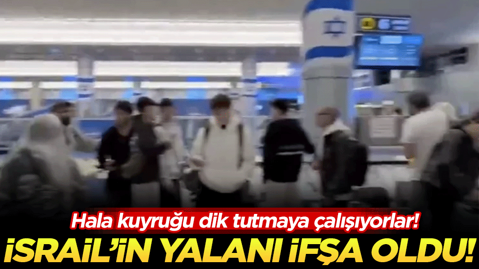 İsrail'in yalanı ifşa oldu! Hala kuyruğu dik tutmaya çalışıyorlar!