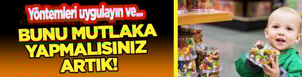 İşte çocukları abur cuburdan kurtarmanın yöntemleri: Ebeveynler 'aman ha'…