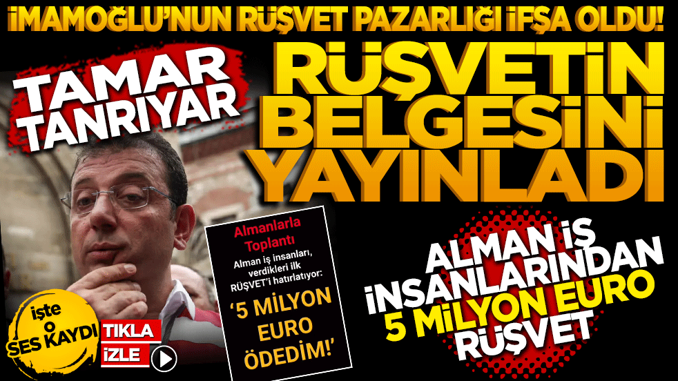 İşte Rüşvetin belgesi! Tamar Tanrıyar ses kayıtlarını yayınladı. İmamoğlu Alman işadamlarından 5 milyon Euro rüşvet aldığını ses kayıtlarıyla iddia etti.