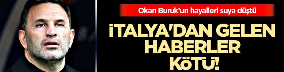 İtalya'dan gelen haberler kötü: Galatasaray'ı istemiyor: Onların söz hakkı var mı peki?!?