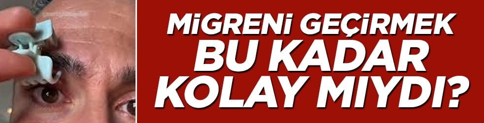 İyice moda oldu! Migreni geçirmenin yolu bu kadar kolay mı?