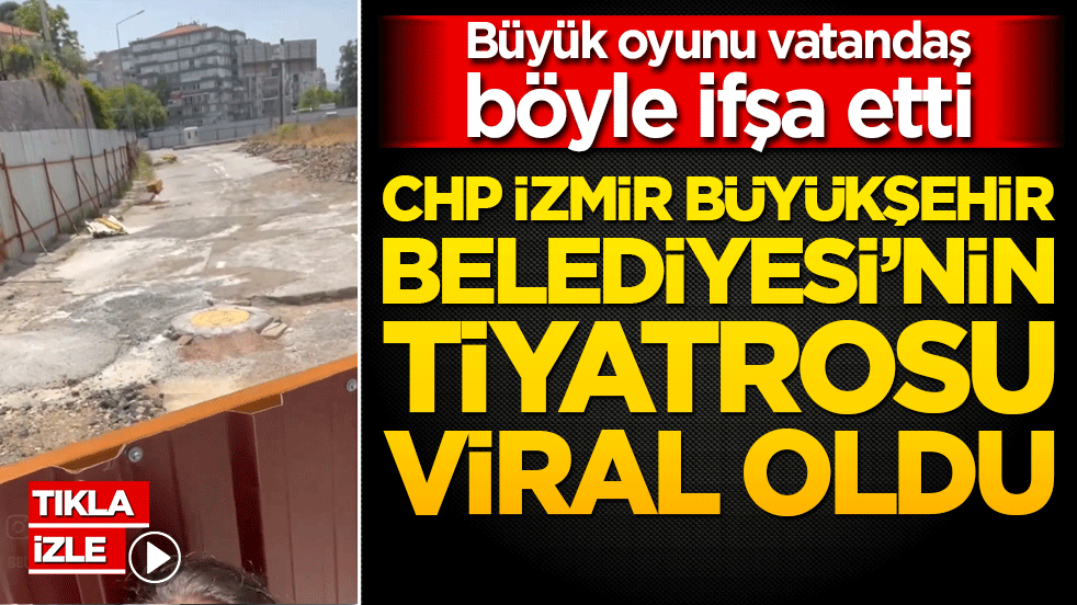 İzmir'de CHP belediyeciliği sınıfta kaldı! Hizmet değil eziyet üretiyorlar!