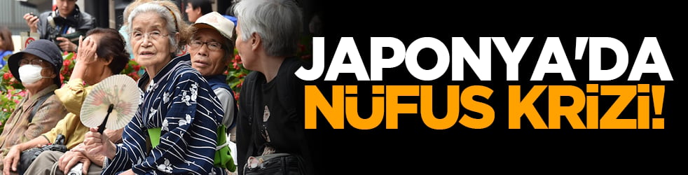 Japonya'da nüfus krizi!