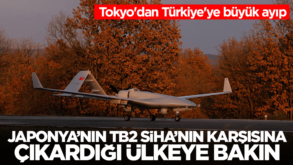 Japonya'nın TB2 SİHA'nın karşısına çıkardığı ülkeye bakın: Tokyo'dan Türkiye'ye büyük ayıp