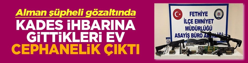 KADES ihbarına gittikleri ev cephanelik çıktı