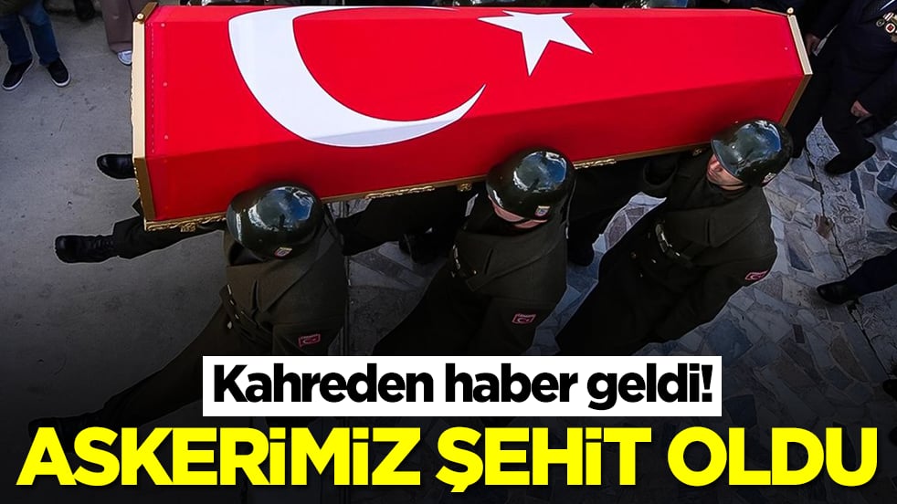 Kahreden haber geldi: Askerimiz şehit oldu