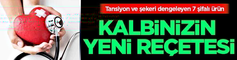 Kalbinizin yeni reçetesi: Tansiyon ve şekeri dengeleyen 7 mükemmel dokunuş