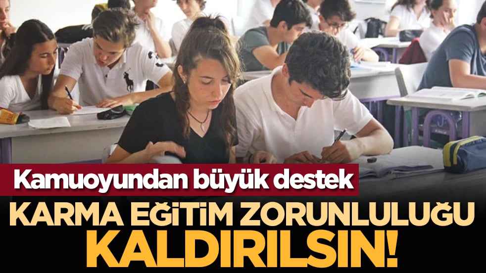 Kamuoyundan büyük destek: Karma eğitim zorunluluğu kaldırılsın!