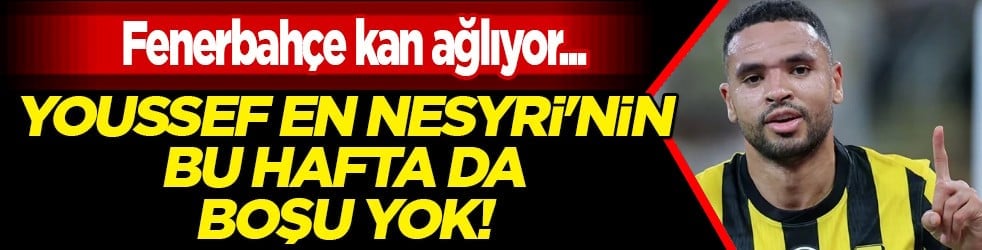 Karşı çıkıyordu herkes... Fenerbahçe de Sidiki ile tırmalıyor... Youssef En Nesyri'nin bu hafta da boşu yok! 
