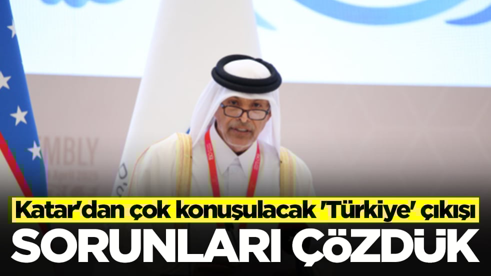 Katar'dan çok konuşulacak 'Türkiye' çıkışı: Sorunu çözdük