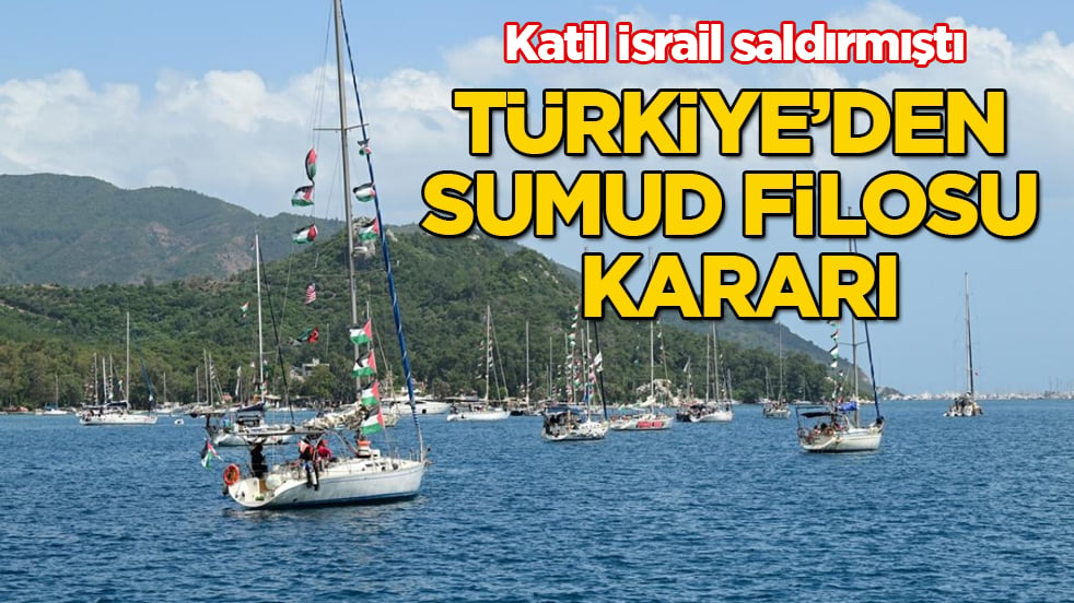 Katil İsrail saldırmıştı! Türkiye’den Sumud Filosu kararı