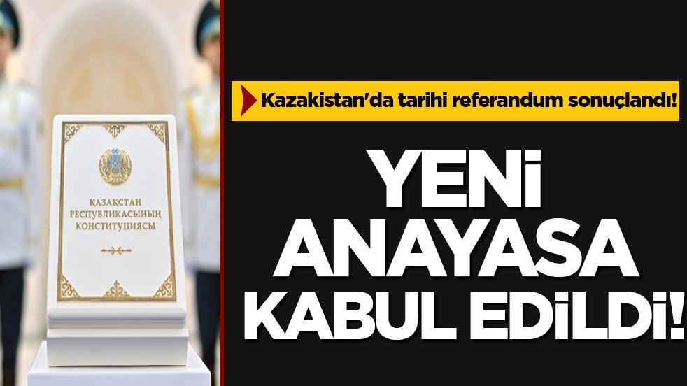 Kazakistan'da tarihi imza: Yeni anayasa %87 ile kabul edildi!