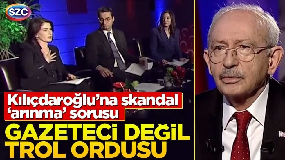 Kılıçdaroğlu’na skandal ‘arınma’ sorusu! Gazeteci değil trol ordusu