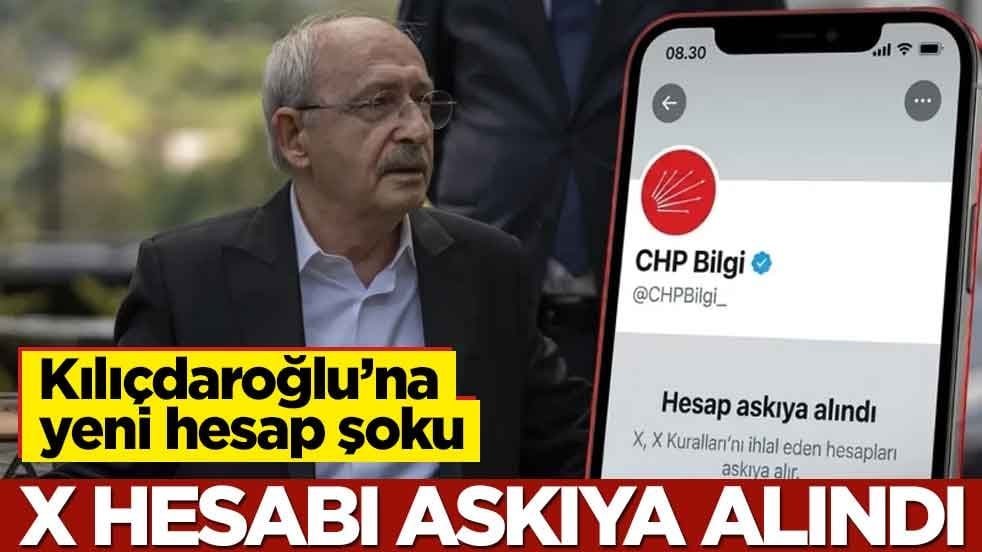 Kılıçdaroğlu’na yeni hesap şoku! X hesabı askıya alındı