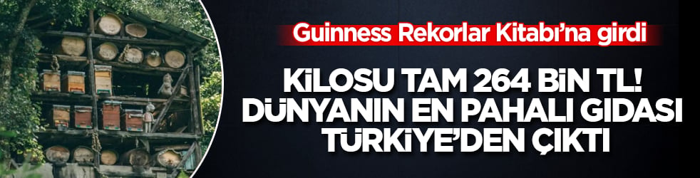 Kilosu tam 264 bin TL! Dünyanın en pahalı gıdası Türkiye’den çıktı: Guinness Rekorlar Kitabı’na girdi