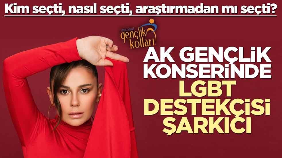 Kim seçti, nasıl seçti, araştırmadan mı seçti? AK Gençlik konserinde LGBT destekçisi şarkıcı
