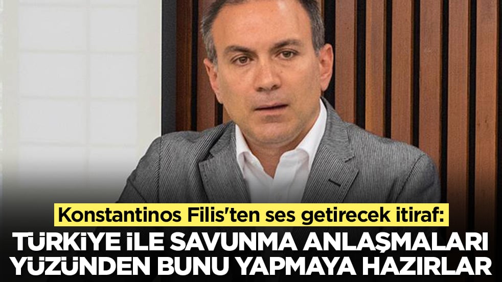 Konstantinos Filis'ten ses getirecek itiraf: Türkiye ile savunma anlaşmaları yüzünden bunu yapmaya hazırlar