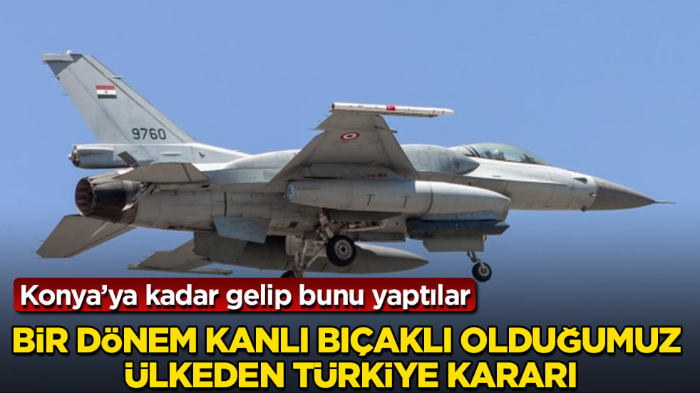 Konya’ya kadar gelip bunu yaptılar! Bir dönem kanlı bıçaklı olduğumuz ülkeden Türkiye kararı