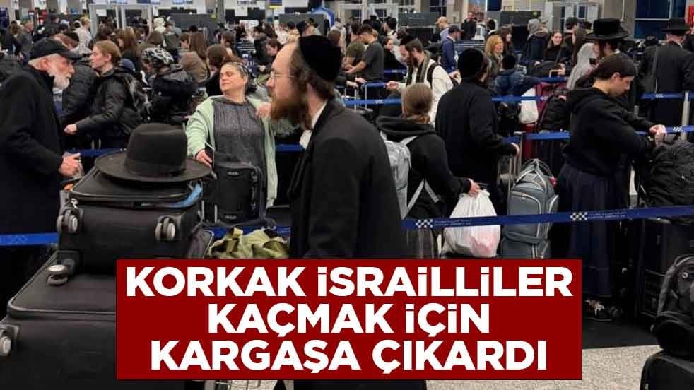 Korkak İsrailliler, kaçmak için kargaşa çıkardı