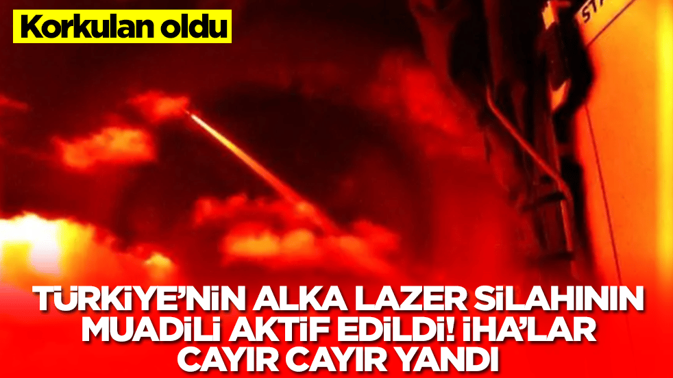 Korkulan oldu! Türkiye'nin ALKA lazer silahının muadili aktif edildi: İHA'lar cayır cayır yandı