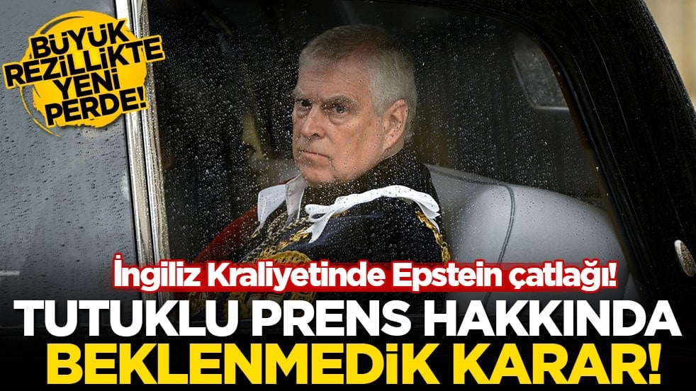 Kraliyetin "kara koyunu" Andrew serbest kaldı: Epstein skandalında yeni perde!
