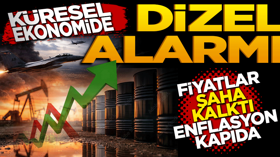 Küresel ekonomide dizel alarmı: Fiyatlar şaha kalktı, enflasyon kapıda!