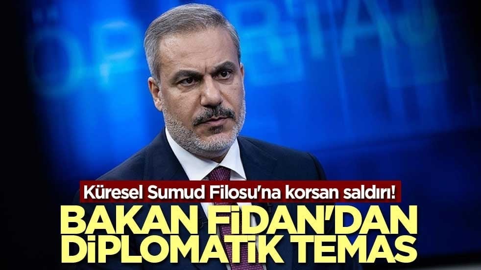 Küresel Sumud Filosu'na korsan saldırı! Bakan Fidan'dan diplomatik temas