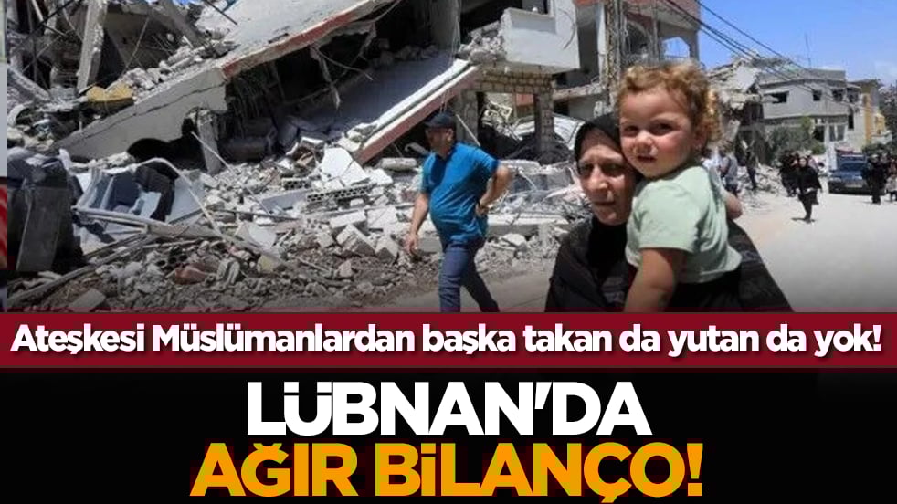 Lübnan'da ağır bilanço!