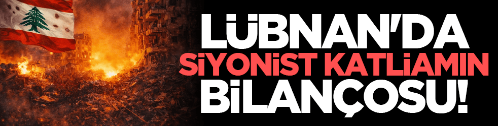 Lübnan'da siyonist katliamın bilançosu!