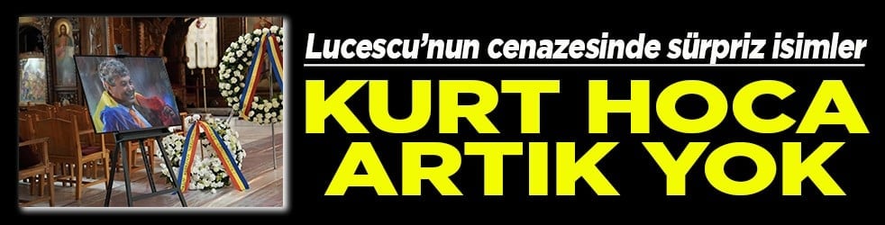 Lucescu’nun cenazesinde sürpriz isimler Kurt hoca artık yok