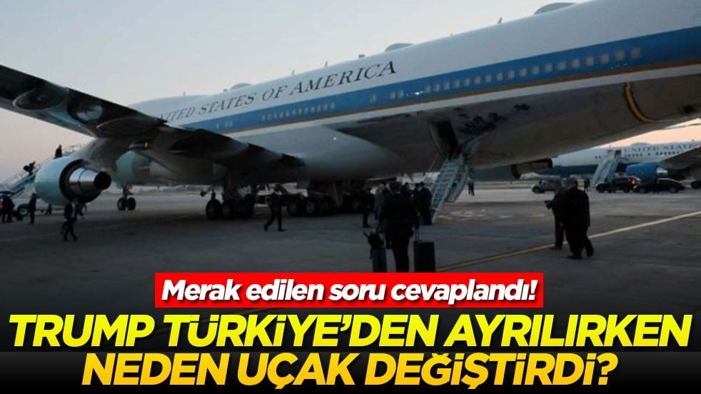 Merak edilen soru cevaplandı! Trump Türkiye'den ayrılırken neden uçak değiştirdi?