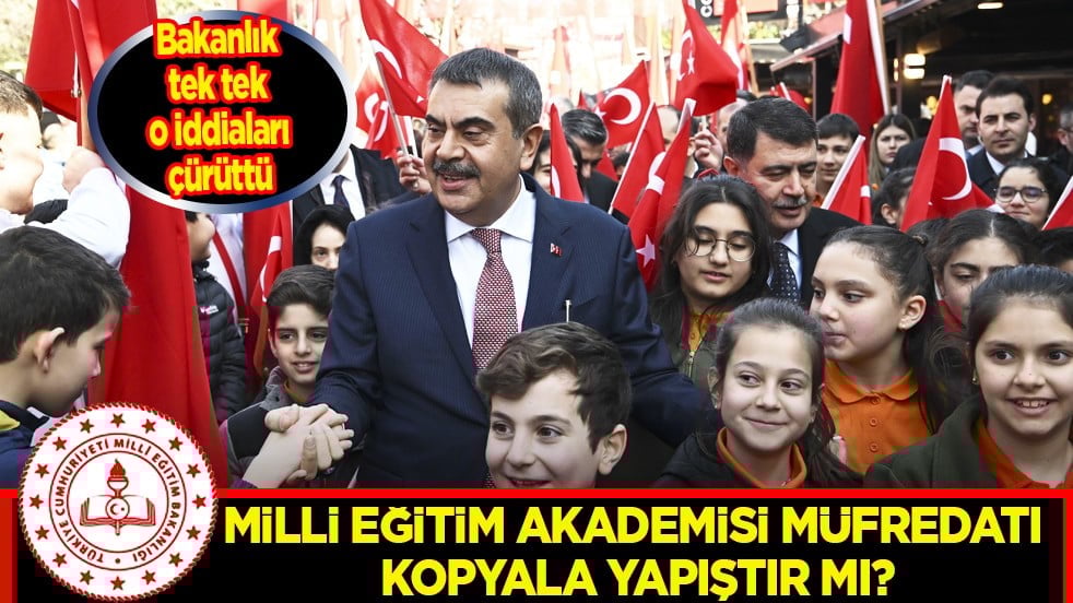 Milli Eğitim Akademisi müfredatı kopyala yapıştır mı?