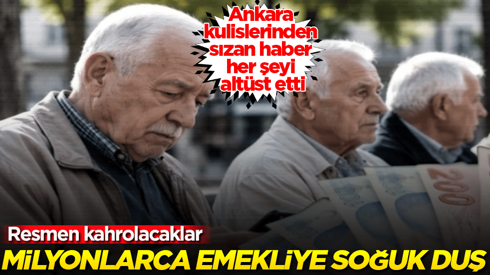 Milyonlarca emekliye soğuk duş! Ankara kulislerinden sızan haber her şeyi altüst etti: Resmen kahrolacaklar