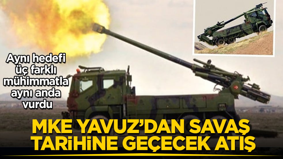 MKE Yavuz’dan savaş tarihine geçecek atış: Aynı hedefi üç farklı mühimmatla aynı anda vurdu