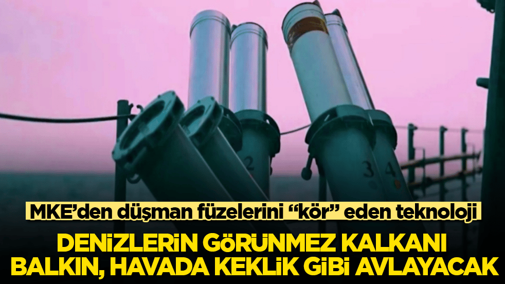 MKE’den düşman füzelerini "kör" eden teknoloji! Denizlerin görünmez kalkanı BALKIN, havada keklik gibi avlayacak