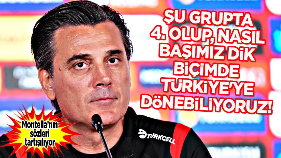 Montella'dan Türkiye için 'dik dönüyoruz' açıklaması! Taraftarı kahreden haber olsa gerek...