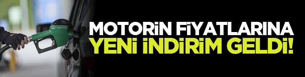 Motorin fiyatlarına yeni indirim geldi!