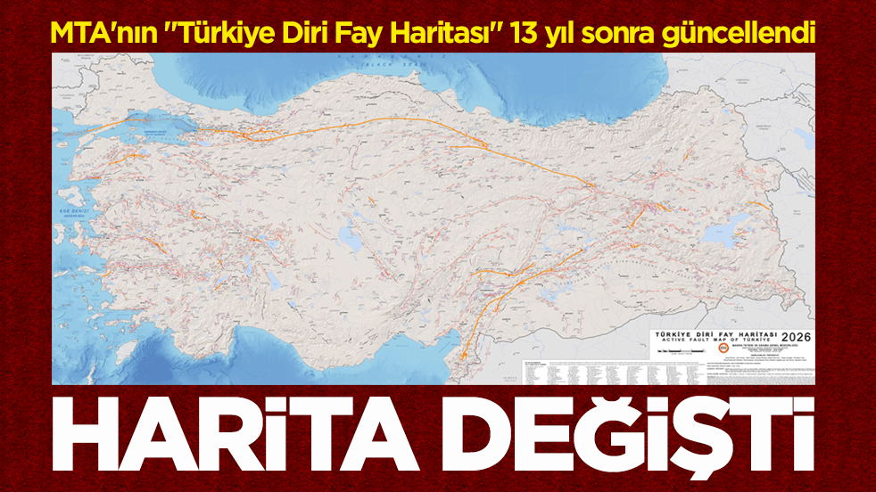 MTA 13 yıl sonra güncelledi! İşte "Türkiye Diri Fay Haritası"nın son hali