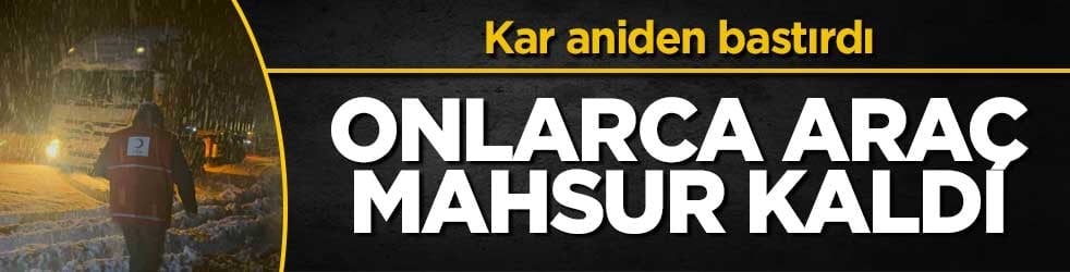 Muş-Bingöl kara yolunda 40 araç mahsur kaldı! Ekipler yardımlarına koştu