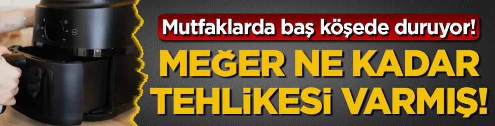 Mutfaklarda baş köşede duruyor! Meğer gizli bir tehlikesi varmış!